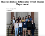 2019 Feb. 6 "Students Initiate Petition for Jewish Studies Department." Click to read more...