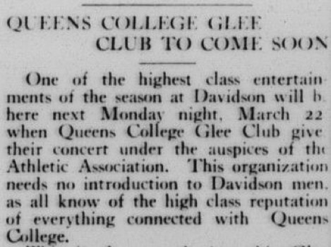 Excerpt from Davidsonian where Queens College Glee Club planned to give their concert, “under the auspices of the Athletic Association