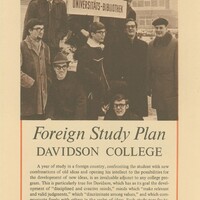 A year of study in a foreign country, confronting the student with new combinations of old ideas and opening his intellect to the possibilities for the development of new ideas, is an invaluable adjunct to any college program.
