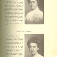 According to the 1909 Quips and Cranks,  Miss Bertha Fleming was pursing the A.B. course of study, while Miss Susan Summers pursued a B.S. degree. These women were following in the footsteps of Brown and Summers, undertaking the degree course of study, without receiving a formal degree. Nevertheless, these women were the first acknowledged in the college annual.